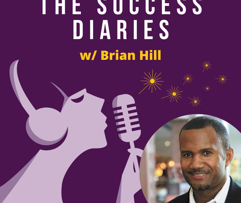 Brian Hill: Accomplishing Success One Step at a Time